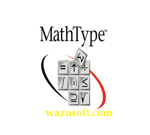 MathType 7.6.0.156 for windows download free